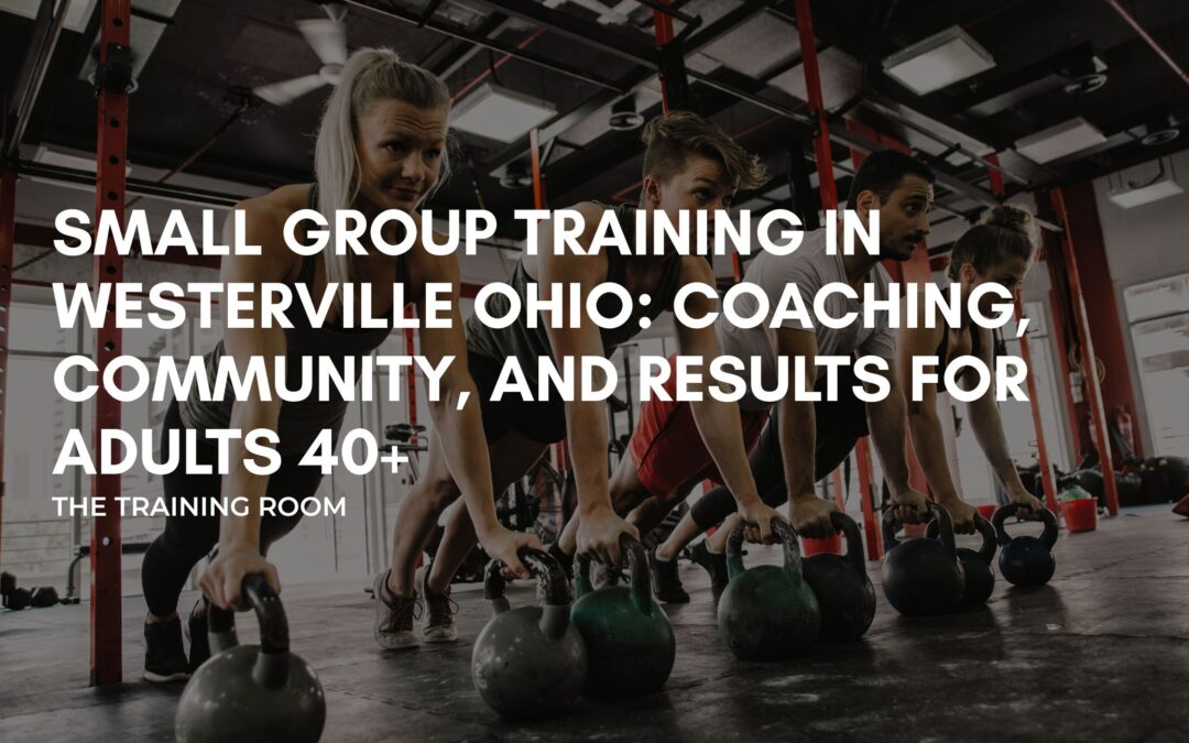 Small group training session in Westerville Ohio gym for adults 40+